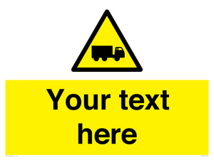 Custom Lorry Hazard Sign